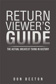For more information about the new updated version of my Return Viewer's Guide book.